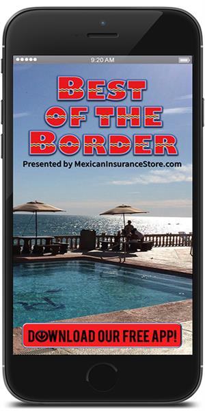 The Official Mobile App for Best of the Border Presented by Mexican Insurance Store