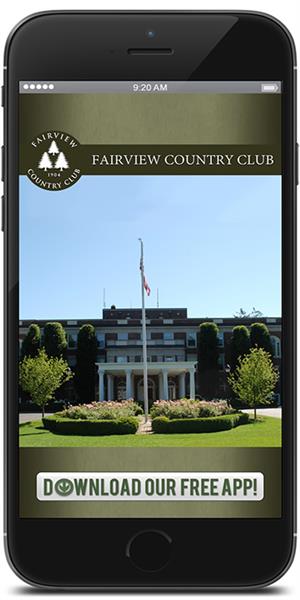 The Official Mobile App for the Fairview Country Club