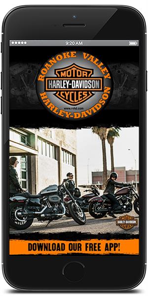 The Official Mobile App for Roanoke Valley Harley-Davidson
