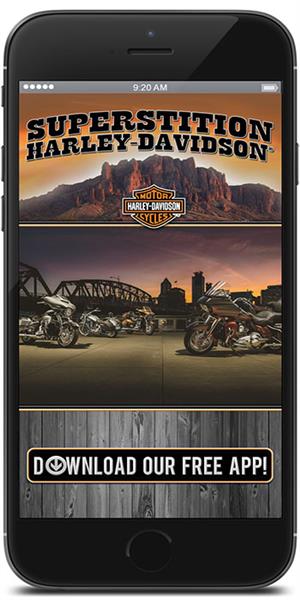 The Official Mobile App for Superstition Harley-Davidson
