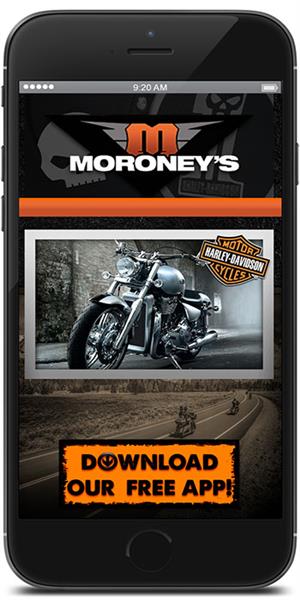 The Official Mobile App for Moroney’s Harley-Davidson
