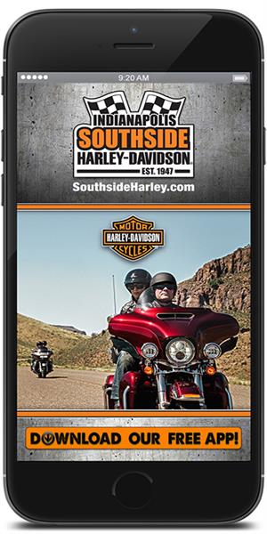 The Official Mobile App for Indianapolis Southside Harley-Davidson