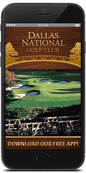 The Official Mobile App for the Dallas National Golf Club