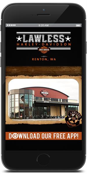 The Official Mobile App for Lawless Harley-Davidson of Renton