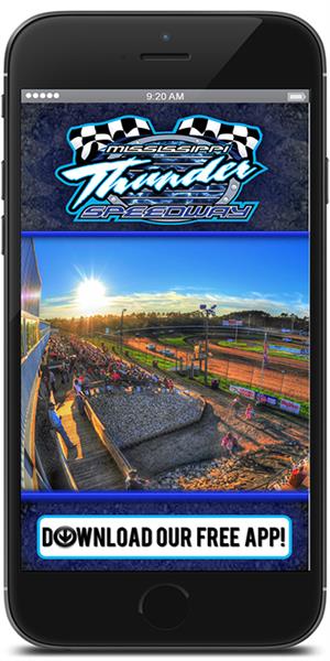 Stay on track with Mississippi Thunder Speedway using their mobile application available for both Apple and Android