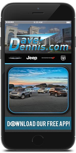 The Official Mobile App for Dave Dennis Chrysler Jeep Dodge