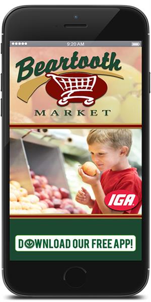 Stay connected to Beartooth Market IGA using their mobile application available for both Apple and Android devices