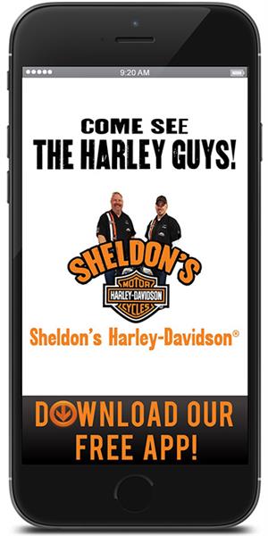 The Official Mobile App for Sheldon’s Harley-Davidson